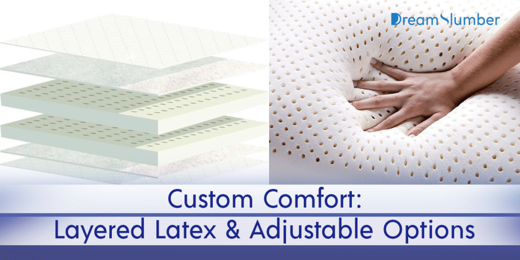 What Does a Latex Mattress Feel Like? 9 Custom Comfort Layered Latex & Adjustable Options