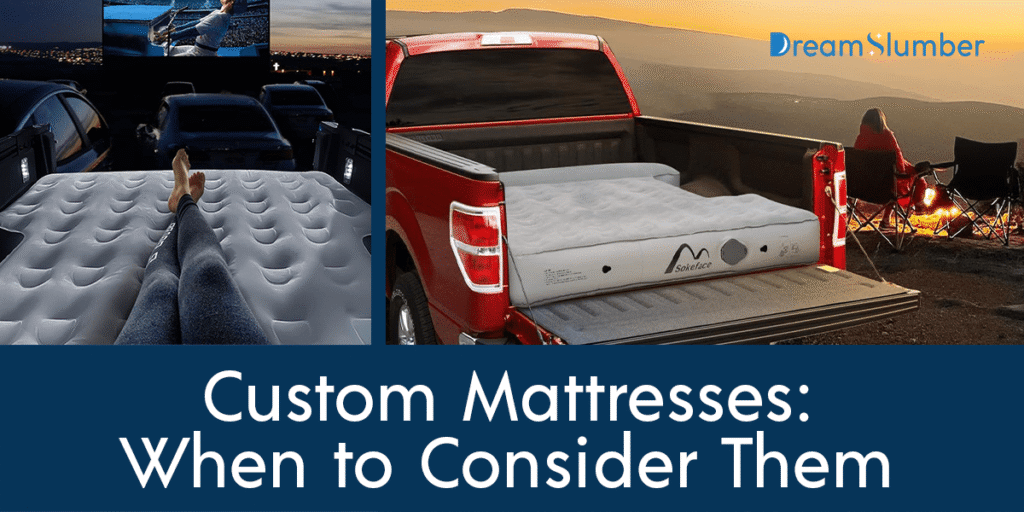 Custom King or Queen Mattresses When to Consider Them