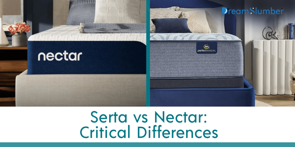 Serta vs Nectar Mattress: Who Offers Better Support? 7 Serta vs Nectar Critical Differences
