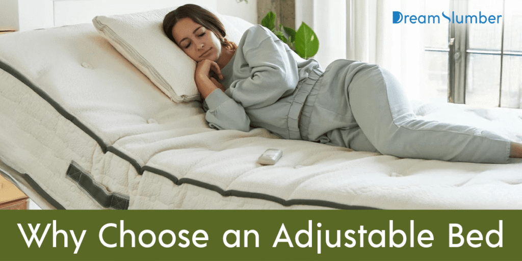 Why Choose an Adjustable Bed
