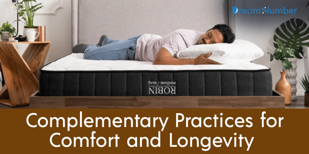 Complementary Practices for Comfort and Longevity