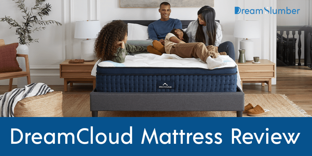 DreamCloud Mattress Review: Is It Worth the Price? 1 DreamCloud Mattress Review