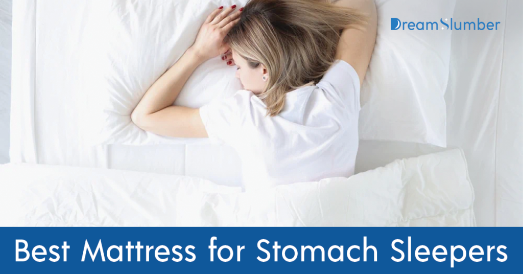 Best Mattress for Stomach Sleepers
